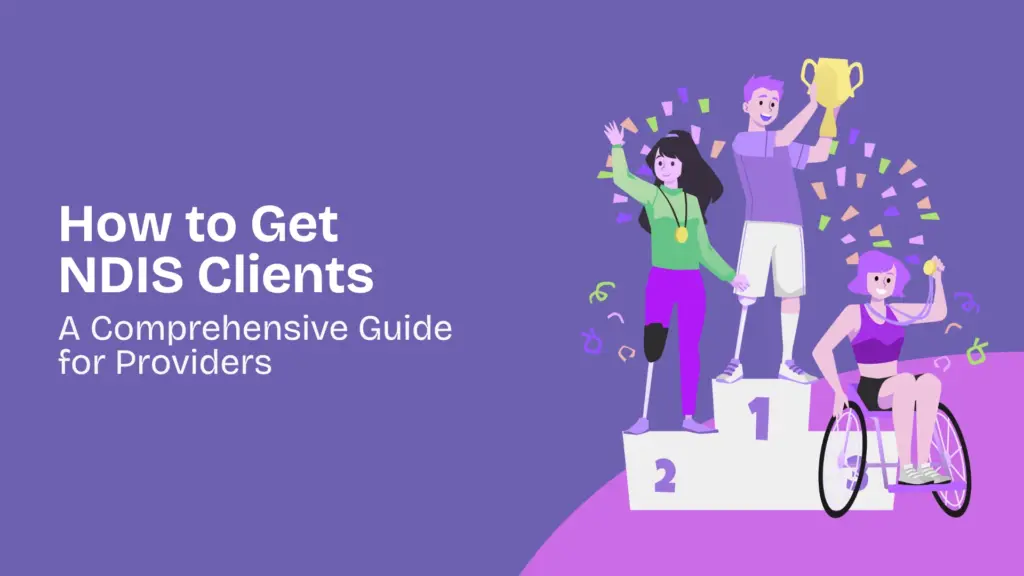 How to get NDIS Clients